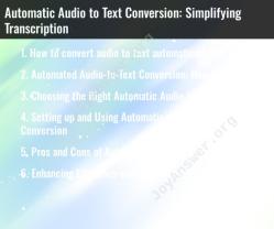 Automatic Audio to Text Conversion: Simplifying Transcription