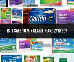 Balancing Act: Safety Considerations When Mixing Claritin and Zyrtec