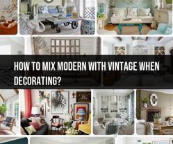 Balancing Modern and Vintage Decor in Your Home