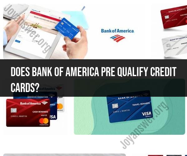 Bank of America Pre-Qualify Credit Cards: Eligibility Check
