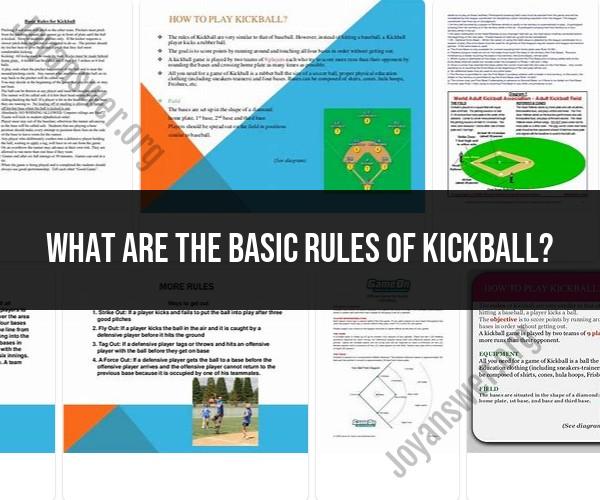 Basic Rules of Kickball: A Beginner's Guide to the Game
