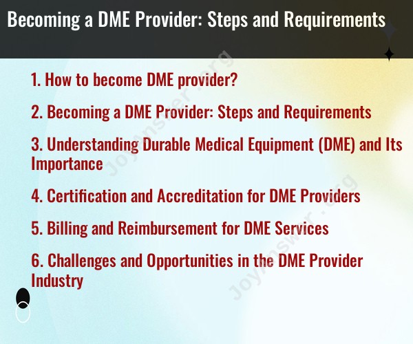Becoming a DME Provider: Steps and Requirements