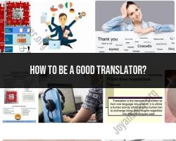 Becoming a Skilled Translator: Key Practices
