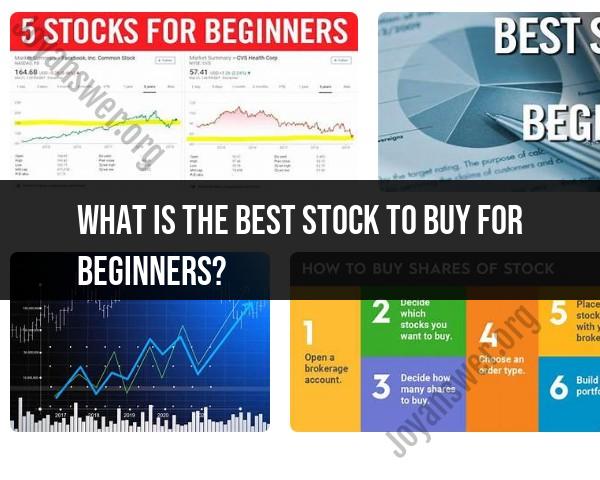Beginner's Guide to Stock Investment: Best Stocks to Buy