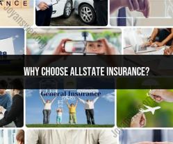 Benefits of Choosing Allstate Insurance