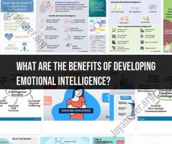 Benefits of Developing Emotional Intelligence
