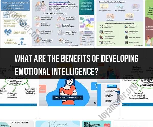Benefits of Developing Emotional Intelligence