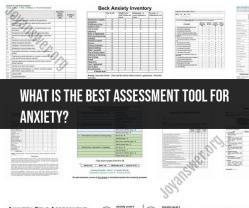 Best Assessment Tools for Evaluating Anxiety