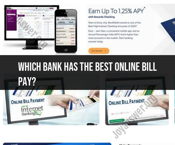 Best Banks for Online Bill Pay: Choosing the Right Option