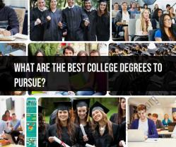 Best College Degrees to Pursue: Considerations and Options