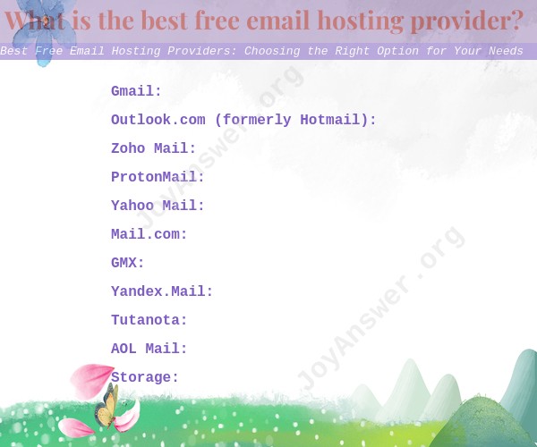 Best Free Email Hosting Providers: Choosing the Right Option for Your Needs