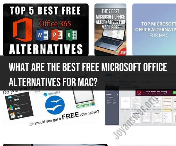 Best Free Microsoft Office Alternatives for Mac Users