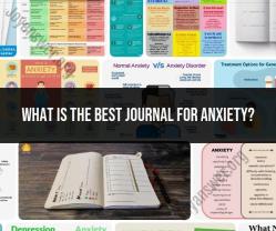 Best Journal for Anxiety: Resource for Understanding and Coping