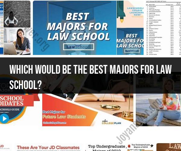 Best Majors for Success in Law School