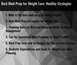 Best Meal Prep for Weight Loss: Healthy Strategies