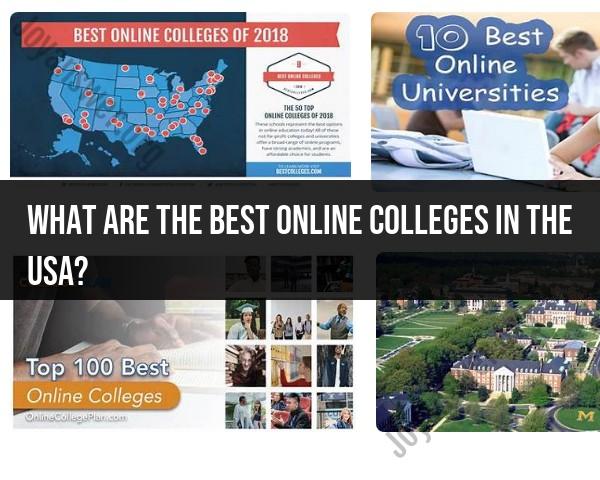 Best Online Colleges in the USA: A Comprehensive Guide