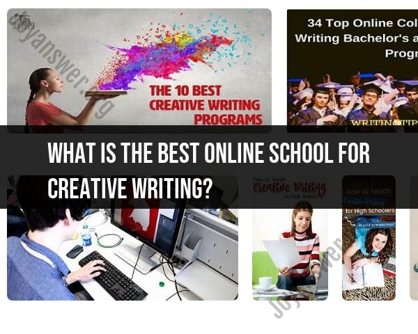 Best Online School for Creative Writing: Top-Rated Writing Programs