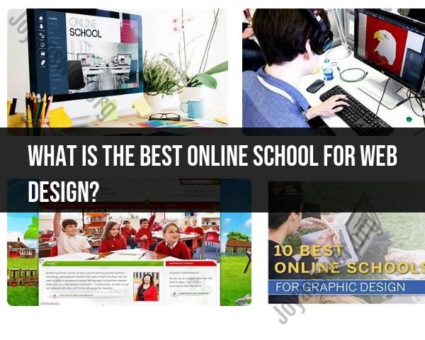 Best Online School for Web Design: Top Picks for Design Education
