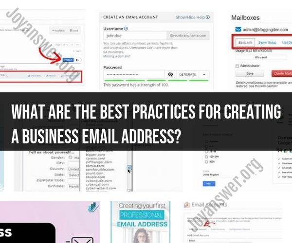Best Practices for Creating an Effective Business Email Address