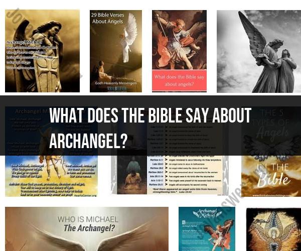 Biblical References to Archangels: What Does the Bible Say?