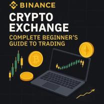 Binance Crypto Exchange: Complete Beginner’s Guide to Trading