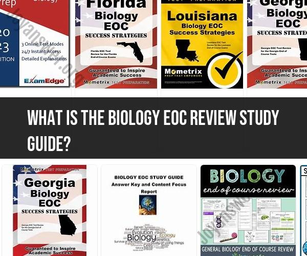 Biology EOC Review Study Guide: A Tool for Exam Success