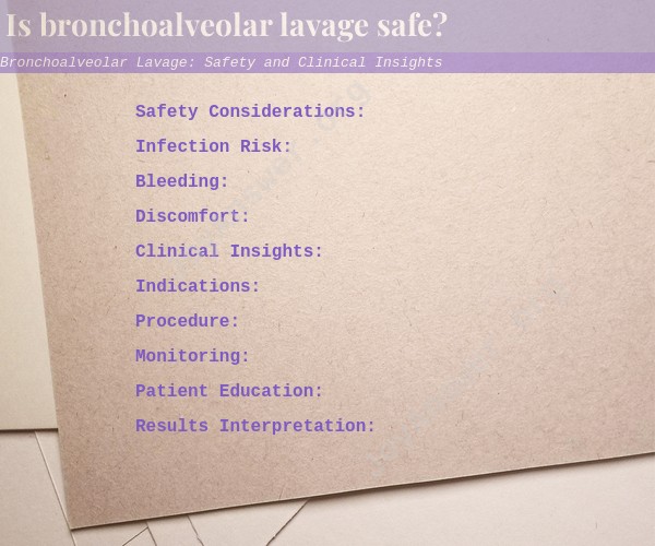 Bronchoalveolar Lavage: Safety and Clinical Insights