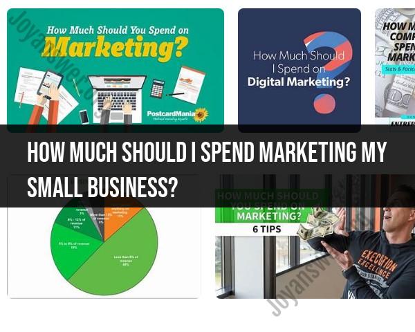 Budgeting for Small Business Marketing