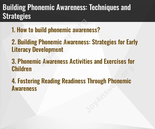 Building Phonemic Awareness: Techniques and Strategies