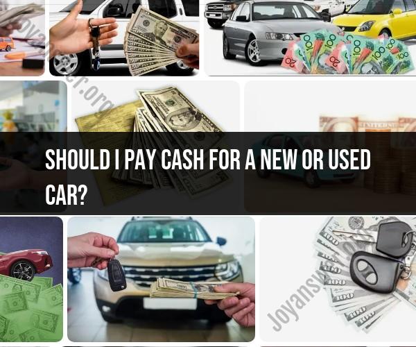 Buying a Car: Cash vs. Financing