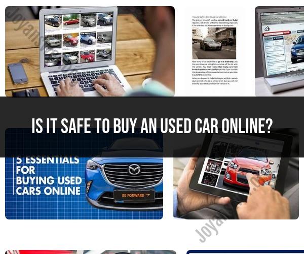 Buying a Used Car Online: Safety Considerations
