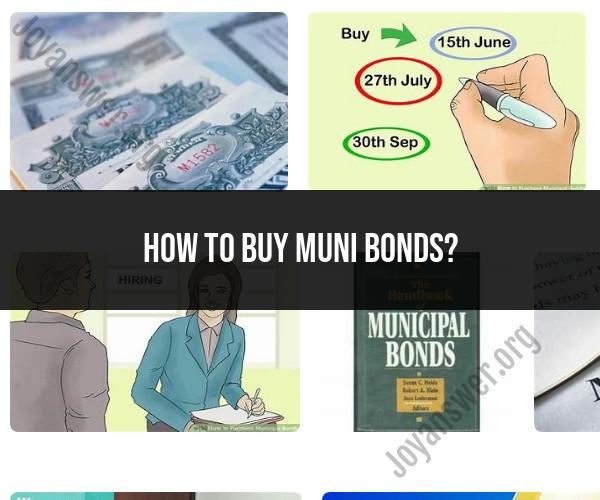 Buying Municipal Bonds: Investor's Guide