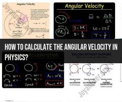 Calculating Angular Velocity in Physics: Step-by-Step Guide
