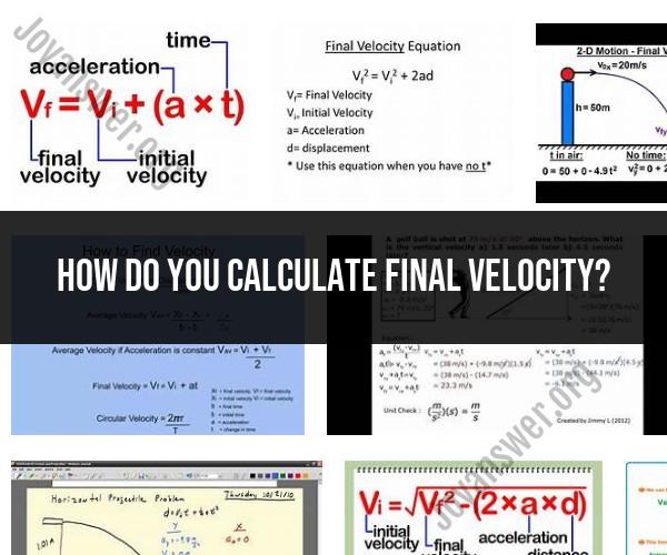 Calculating Final Velocity: Physics Formula and Explanation