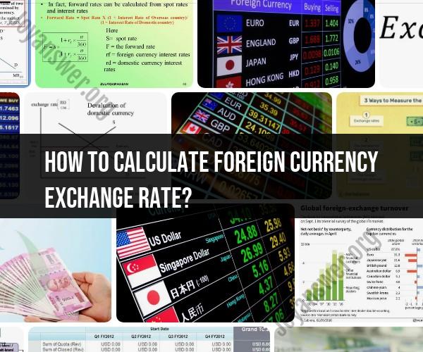 Calculating Foreign Currency Exchange Rate Basic Formula JoyAnswer