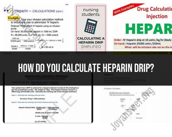 Calculating Heparin Drip: Step-by-Step Procedure