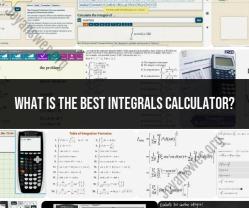 Calculating Integrals Made Easy: Exploring the Best Integrals Calculator