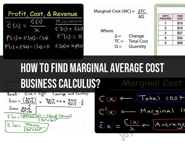 Calculating Marginal Average Cost in Business Calculus