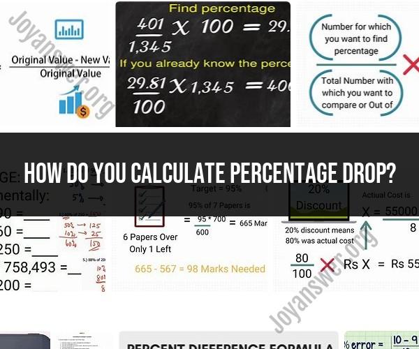 Calculating Percentage Drop: Methods and Applications