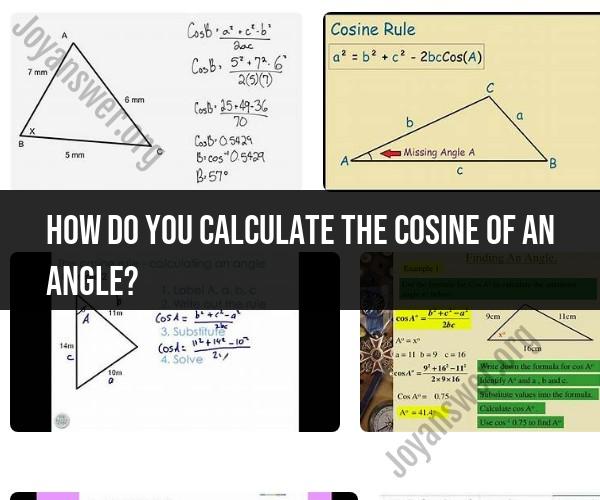 Calculating the Cosine of an Angle: Trigonometric Method