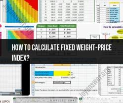 Calculating the Fixed Weight-Price Index: Methodology