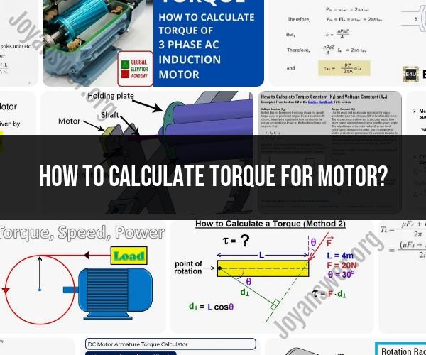 Calculating Torque for a Motor: Basic Methods