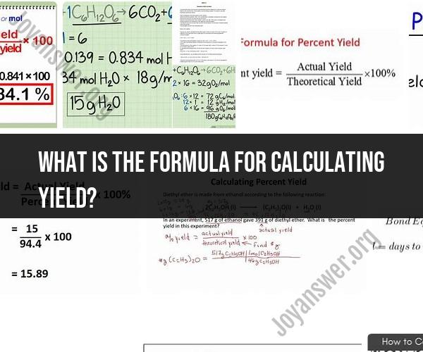 Calculating Yield: Formula and Method