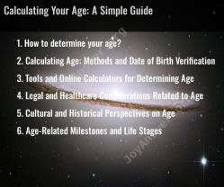 Calculating Your Age: A Simple Guide