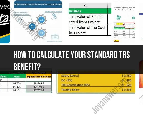 Calculating Your Standard TRS Benefit: Step-by-Step Guide