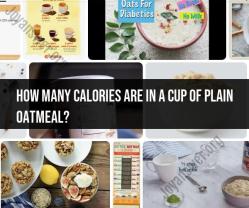 Calories in a Cup of Plain Oatmeal: Nutritional Facts