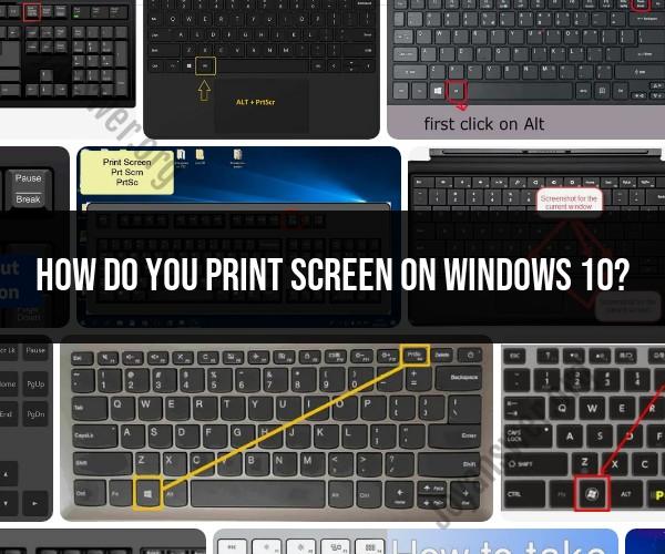 Capturing Your Screen on Windows 10: A Simple Guide