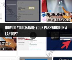 Changing Your Laptop Password: Step-by-Step Guide