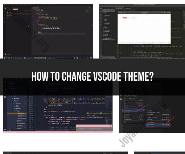 Changing Your VSCode Theme: Step-by-Step Tutorial