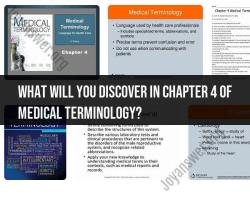 Chapter 4 of Medical Terminology: Discovering Key Concepts
